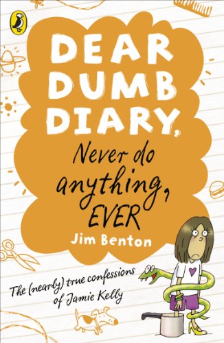 Dear Dumb Diary: Never Do Anything, Ever (Dear Dumb Diary, 4)